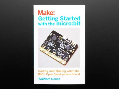 Getting Started with the micro:bit - by Wolfram Donat