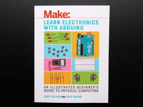Learn Electronics with Arduino - by Jody Culkin and Eric Hagan