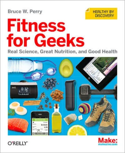 Make: Fitness For Geeks