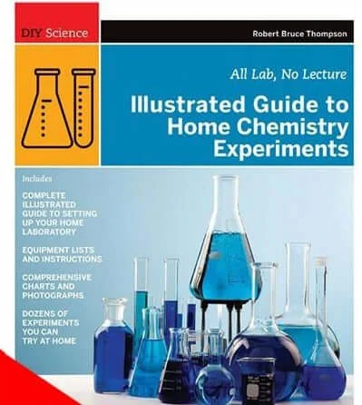 Make: Illustrated Guide to Home Chemistry Experiments