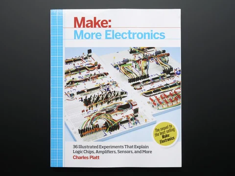 Make: More Electronics by Charles Platt