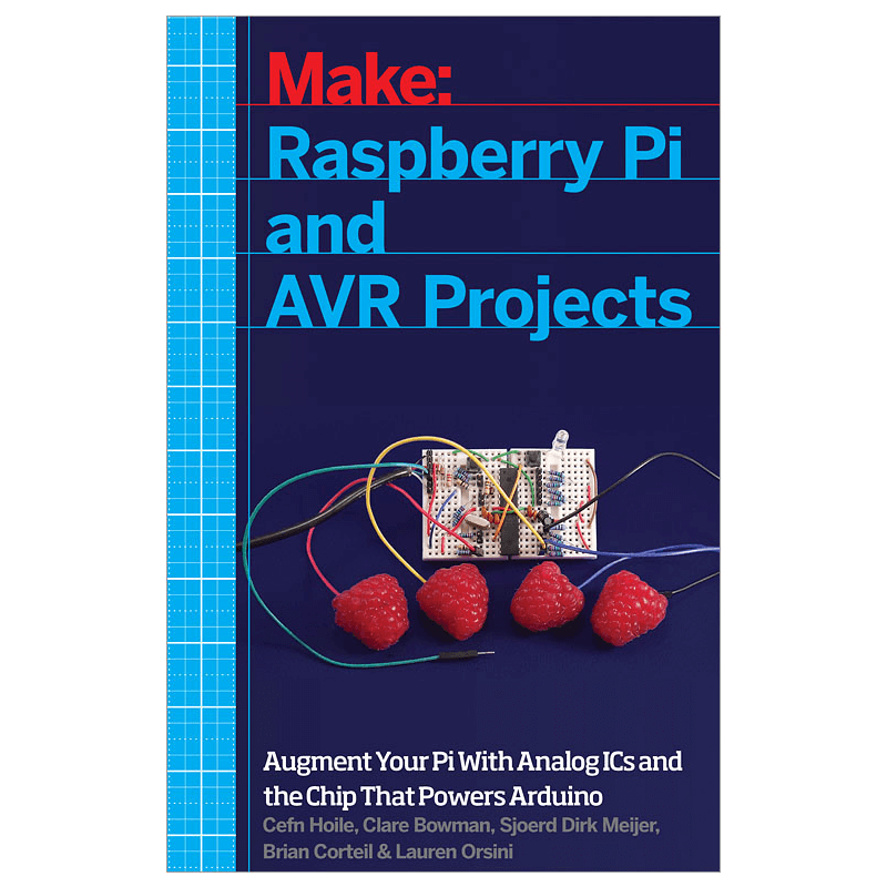 Make: Raspberry Pi and AVR Projects