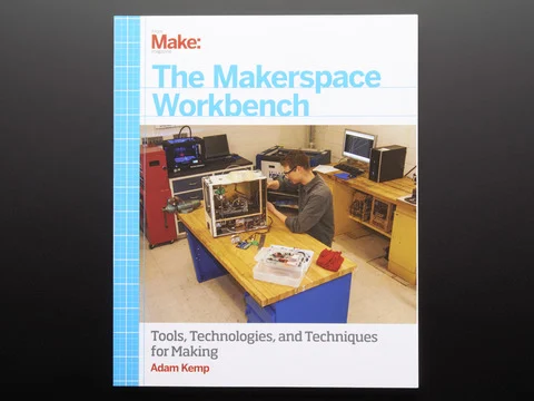 The Makerspace Workbench by Adam Kemp